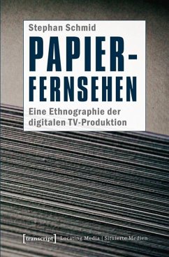 Cover Papier-Fernsehen: Eine Ethnographie der digitalen TV-Produktion (eBook, PDF)