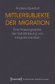 Mittlersubjekte der Migration (eBook, PDF)