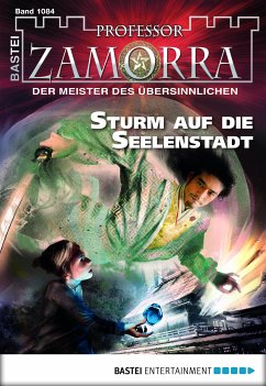 Sturm auf die Seelenstadt / Professor Zamorra Bd.1084 (eBook, ePUB) - Breuer, Michael