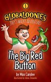 Globaloonies 1: The Big Red Button (eBook, ePUB)