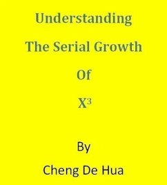 Cover Understanding the Serial Growth of x3 . (eBook, ePUB)