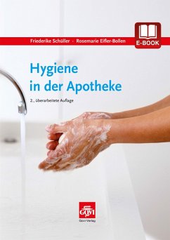 Hygiene in der Apotheke (eBook, PDF) - Schüller, Friederike; Eifler-Bollen, Rosemarie