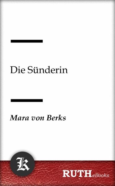 Die Sünderin (eBook, ePUB) Die Sünderin (eBook, ePUB)