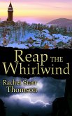 Reap the Whirlwind (eBook, ePUB)