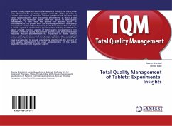 Total Quality Management of Tablets: Experimental Insights