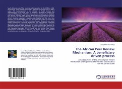 The African Peer Review Mechanism: A beneficiary driven process