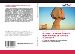 Proceso de entendimiento del concepto de función cuadrática - Ibarra, Esperanza;Flores, Sergio;González, Dolores