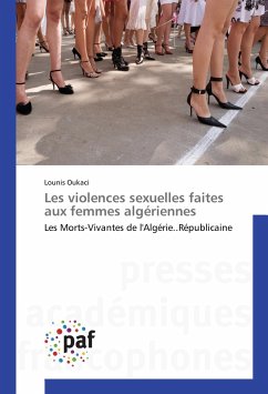 Les violences sexuelles faites aux femmes algériennes - Oukaci, Lounis