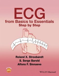 ECG from Basics to Essentials (eBook, ePUB) - Stroobandt, Roland X.; Barold, S. Serge; Sinnaeve, Alfons F.