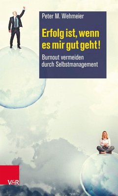 Erfolg ist, wenn es mir gut geht! (eBook, ePUB) - Wehmeier, Peter M.