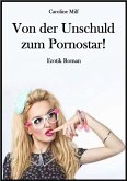 Von der Unschuld zum Pornostar! (eBook, ePUB)
