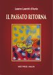 Il passato ritorna Learco Learchi d'Auria Author