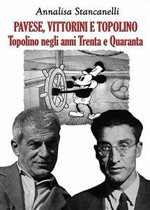 Vittorini Pavese e Topolino (eBook, ePUB) - Stancanelli, Annalisa