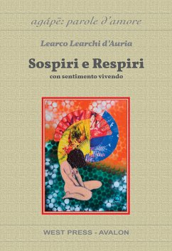 Sospiri e respiri (eBook, ePUB) - Learchi d'Auria, Learco