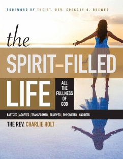 The Spirit-Filled Life - Holt, Charlie