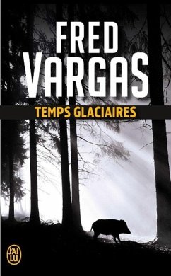 Temps Glaciaires - Vargas, Fred
