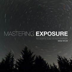 Mastering Exposure - Taylor, D