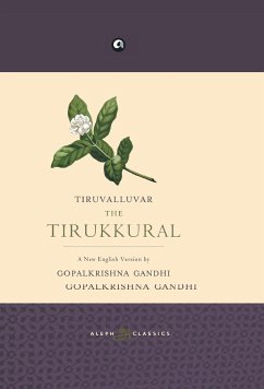 TIRUVALLUVAR THE TIRUKKURAL - Gopalakrishnan