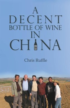 A Decent Bottle of Wine in China - Ruffle, Chris