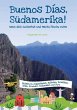 Buenos Días, Südamerika - Bild 1