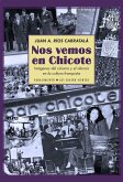 Nos vemos en Chicote : imágenes del cinismo y el silencio en la cultura franquista