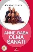 Anne - Baba Olma Sanati - Celik, Bahar