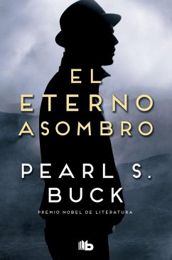 El eterno asombro - Buck, Pearl S.