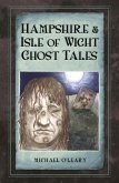 Hampshire Isle of Wight Ghost Tales