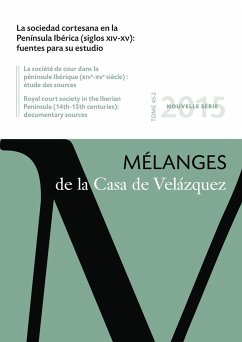 La sociedad cortesana en la Península Ibérica, siglos XIV-XV : fuentes para su estudio : mélanges de la Casa de Velázquez, 45-2 - Narbona Cárceles, María