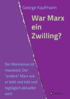 War Marx ein Zwilling?