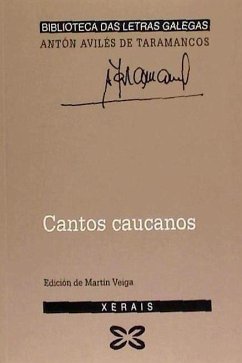 Cantos caucanos - Avilés de Taramancos, Antón; Veiga, Martín