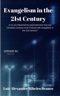 Evangelism in the 21st Century (eBook, ePUB) - Branco, Luis A R
