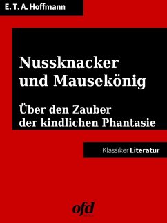 Nussknacker und Mausekönig (eBook, ePUB) Nussknacker und Mausekönig (eBook, ePUB)