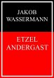 Etzel Andergast (eBook, ePUB) - Bild 1
