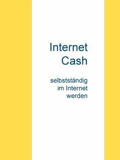 Internet Cash (eBook, ePUB) Internet Cash (eBook, ePUB)