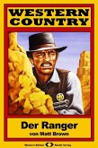 WESTERN COUNTRY 118: Der Ranger (eBook, ePUB)