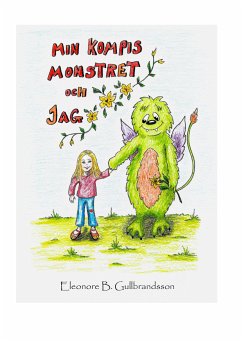 Min kompis Monstret och Jag (eBook, ePUB) - B. Gullbrandsson, Eleonore
