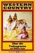 WESTERN COUNTRY 119: Über die... - Bild 1