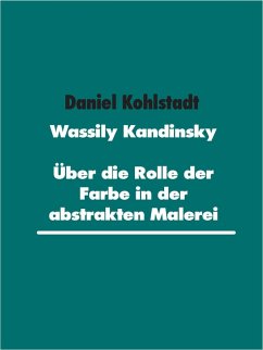 Wassily Kandinsky (eBook, ePUB) - Kohlstadt, Daniel