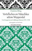 Vertellsches on Vääschkes uttem Wopperdal (eBook, ePUB)