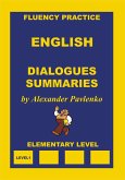 English, Dialogues and Summaries, Elementary Level (English, Fluency Practice, Elementary Level, #4) (eBook, ePUB)