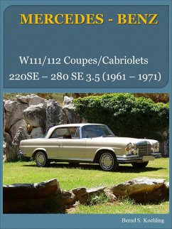 Mercedes-Benz, Die W111/112 Coupes und Cabriolets (eBook, ePUB) - Schulze Köhling, Bernd