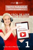 Aprender neerlandés   Fácil de leer   Fácil de escuchar   Texto paralelo CURSO EN AUDIO n.º 1 (Lectura fácil en neerlandés, #1) (eBook, ePUB)