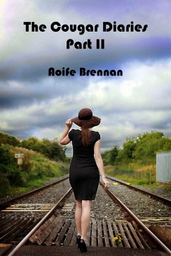 Cover The Cougar Diaries, Part II (The Cougar Diaries Trilogy, #2) (eBook, ePUB)