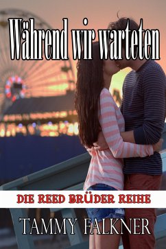 Cover Während wir warteten (Die Reed Brüder Reihe, #14) (eBook, ePUB)