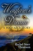 Wayfarer's Dream (A Short Story) (eBook, ePUB)