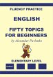 English, Fifty Topics for Beginners,... - Bild 1