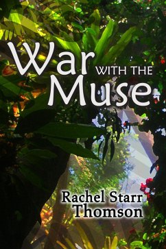 War With the Muse (eBook, ePUB) - Thomson, Rachel Starr
