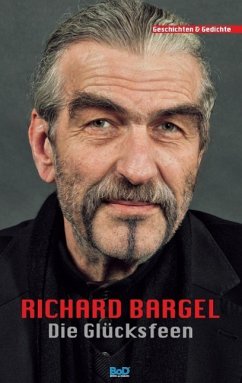 Die Glücksfeen (eBook, ePUB) - Bargel, Richard