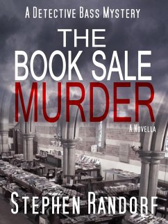 The Book Sale Murder (A Detective Bass Mystery) (eBook, ePUB) - Randorf, Stephen